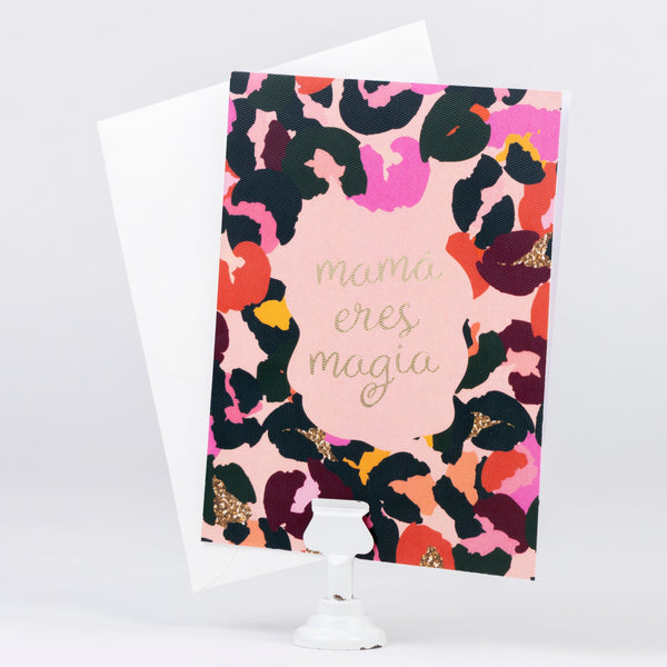 GREETING CARD MAMÁ ERES MAGIA
